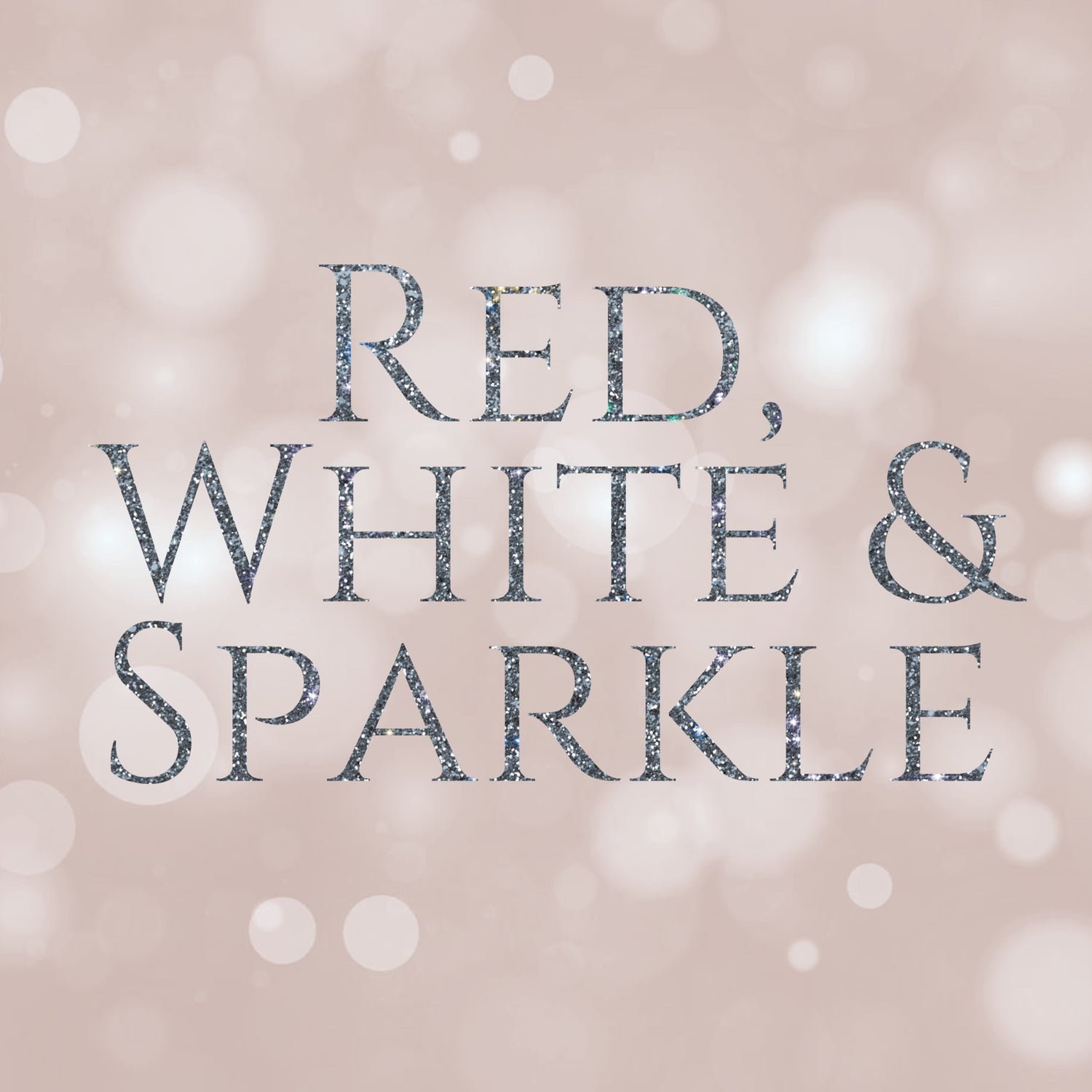 Red, White & Sparkle